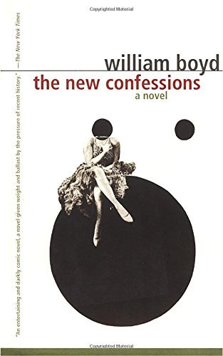 William Boyd/The New Confessions