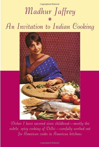 Madhur Jaffrey An Invitation To Indian Cooking A Cookbook 