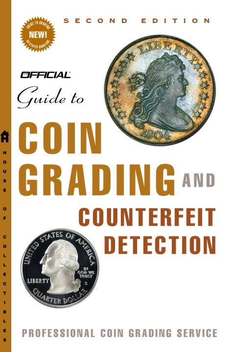 Professional Coin Grading Service Official Guide To Coin Grading And Counterfeit The 0 Edition; 