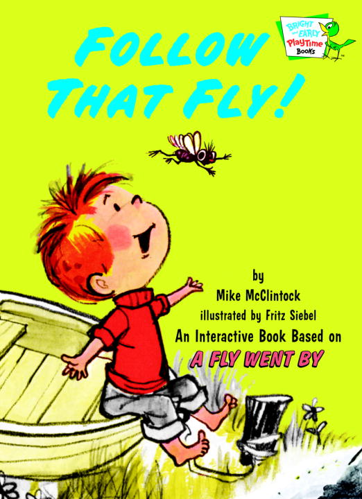 Siebel Fritz Mcclintock Mike Follow That Fly! (bright & Early Playtime Books) 