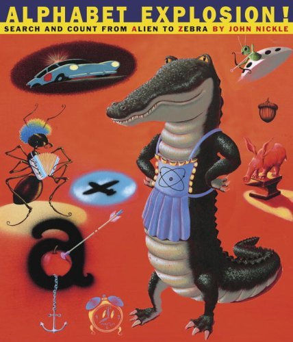 John Nickle Alphabet Explosion! Search And Count From Alien To Zebra 