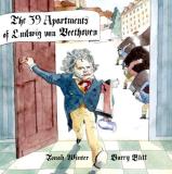 Jonah Winter 39 Apartments Of Ludwig Van Beethoven The 