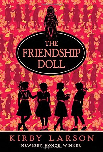 Kirby Larson The Friendship Doll 