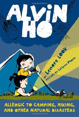 Lenore Look/Alvin Ho@ Allergic to Camping, Hiking, and Other Natural Di