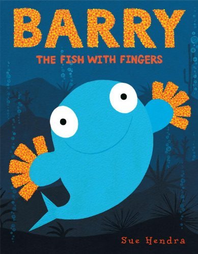 Sue Hendra Barry The Fish With Fingers 