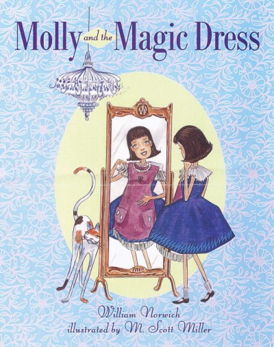 Miller, M. Scott Norwich, William/Molly And The Magic Dress
