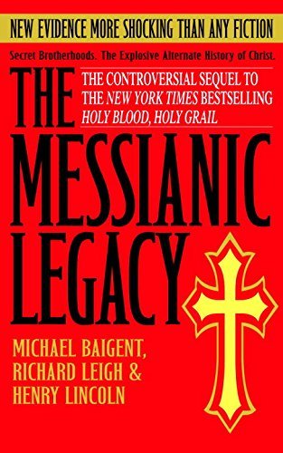 Michael Baigent/The Messianic Legacy
