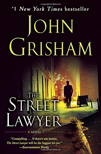 John Grisham/The Street Lawyer