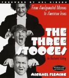 Michael Fleming The Three Stooges An Illustrated History From Am 