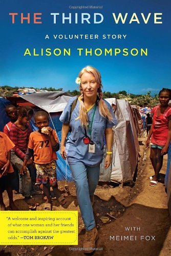 Alison Thompson/Third Wave,The@A Volunteer Story