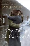 Pam Jenoff Things We Cherished The 