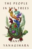 Hanya Yanagihara The People In The Trees 