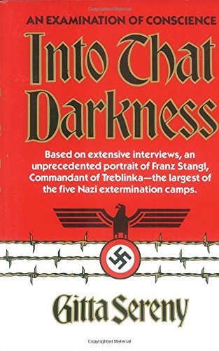 Gitta Sereny/Into That Darkness@ An Examination of Conscience