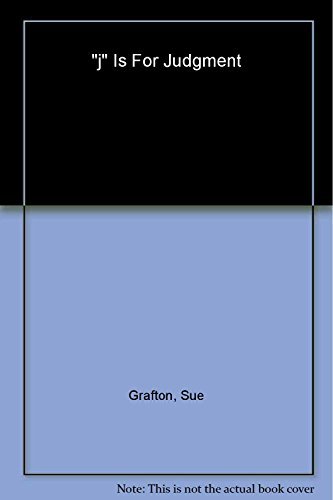 Sue Grafton/J Is For Judgment@Kinsey Millhone Mysteries