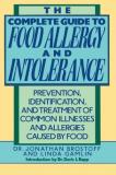 Jonathon Brostoff The Complete Guide To Food Allergy And Intolerance Prevention Identification And Treatment Of Comm 