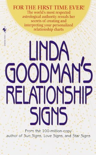 Goodman,Linda/ Reynolds,Carolyn/ Bush,Crystal/Linda Goodman's Relationship Signs