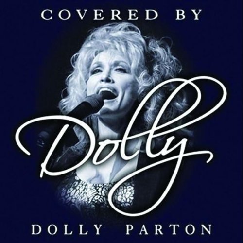 Dolly Parton/Covered By Dolly