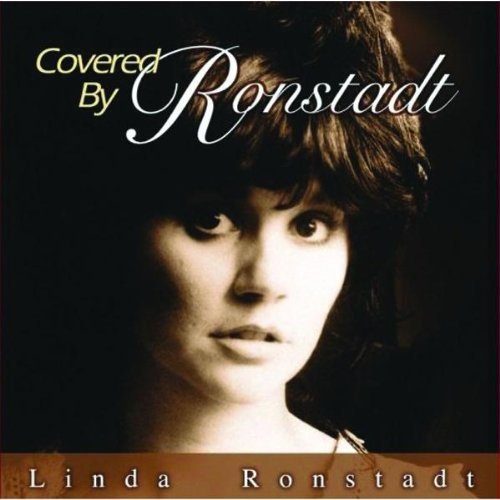 Linda Ronstadt Covered By Ronstadt 