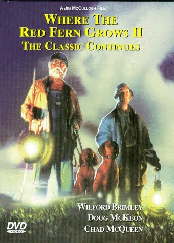 WHERE THE RED FERN GROWS 2/BRIMLEY/MCKEON/MCQUEEN