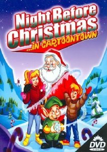 Night Before Christmas... In Cartoontown Night Before Christmas... In Cartoontown Clr Nr 