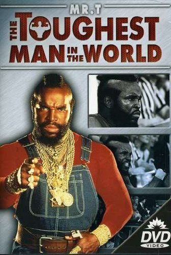 Toughest Man In The World Toughest Man In The World Clr Nr 