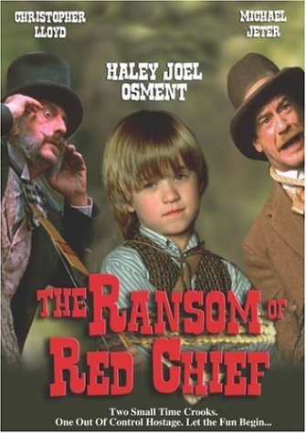 RANSOM OF RED CHIEF/RANSOM OF RED CHIEF