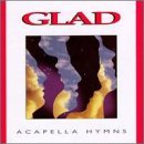 Glad/Acapella Hymns