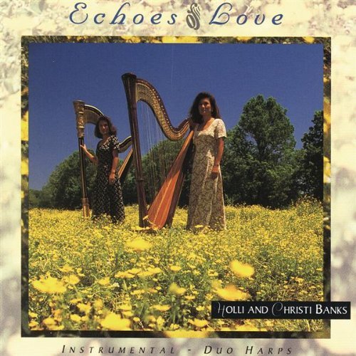 Christi & Holli Banks/Echoes Of Love