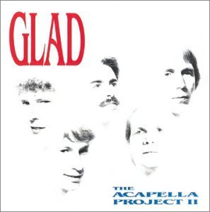GLAD/ACAPELLA PROJECT 2