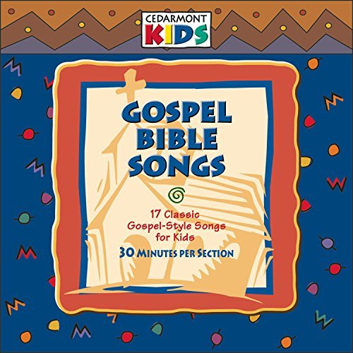 Cedarmont Kids/Gospel Bible Songs@Cedarmont Kids