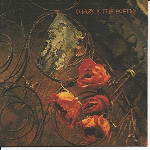 Chaos Is The Poetry/Chaos Is The Poetry