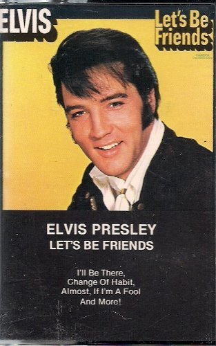 Elvis Presley/Let's Be Friends