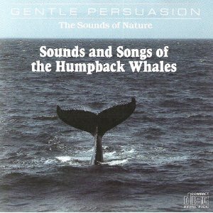 Sounds & Songs Of The Humpback/Sounds & Songs Of The Humpback