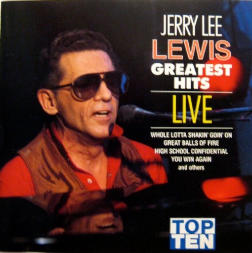 Jerry Lee Lewis/Greatest Hits Live