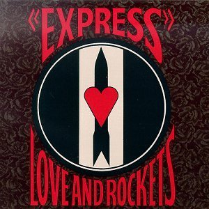 Love & Rockets/Express