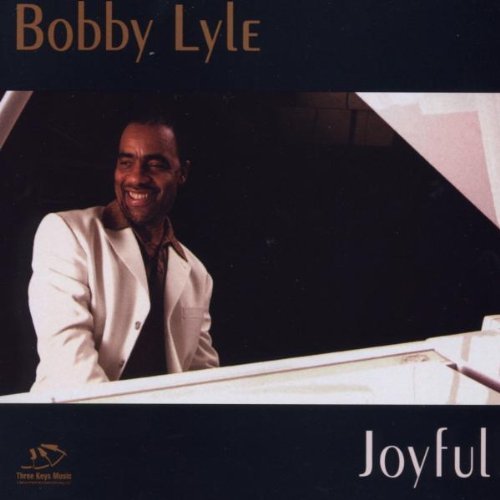 Bobby Lyle Joyful 