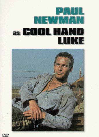 COOL HAND LUKE/NEWMAN/KENNEDY/CANNON/MARTIN/H