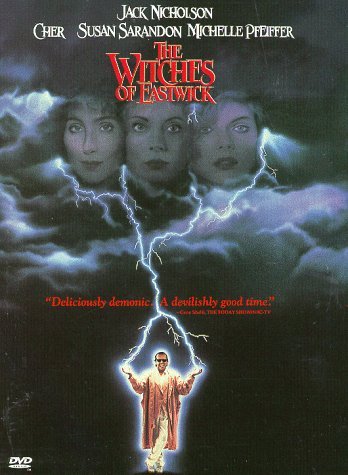 WITCHES OF EASTWICK/NICHOLSON/CHER/SARANDON/PFEIFF