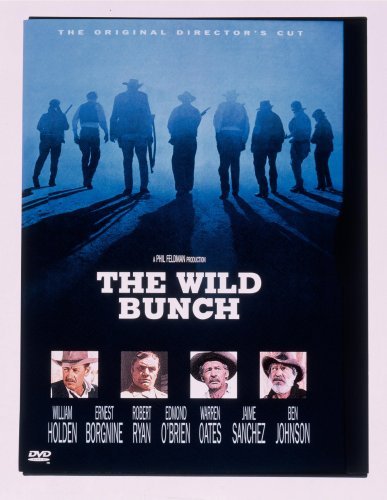 WILD BUNCH (1969)/HOLDEN/BORGNINE/RYAN/OATES/MAR