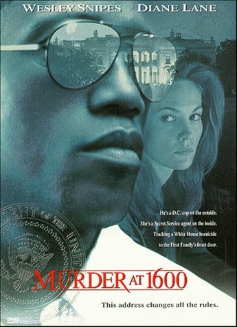 MURDER AT 1600/SNIPES/LANE/BENZALI/MILLER/ALD