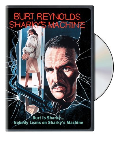 SHARKY'S MACHINE/REYNOLDS/WARD/GASSMAN/KEITH/DU