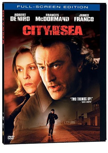 CITY BY THE SEA/DE NIRO/MCDORMAND/FRANCO/DUSHK