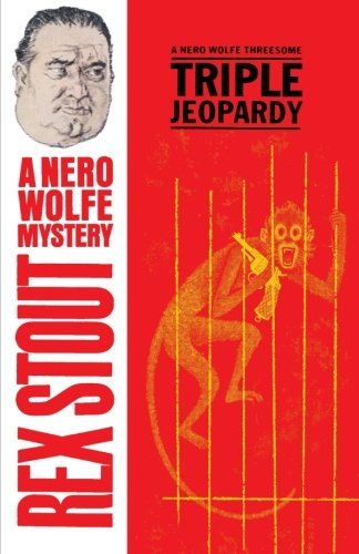 Rex Stout Triple Jeopardy 