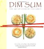 Ellen Leong Blonder Dim Sum The Art Of Chinese Tea Lunch A Cookbook 