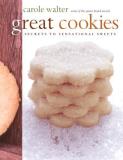 Carole Walter Great Cookies Secrets To Sensational Sweets 