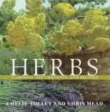 Emelie Tolley Herbs Gardens Decorations And Recipes 