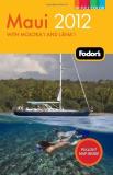 Linda Cabasin Fodor's Maui With Moloka'i And Lana'i 2012 