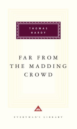 Thomas Hardy Far From The Madding Crowd 
