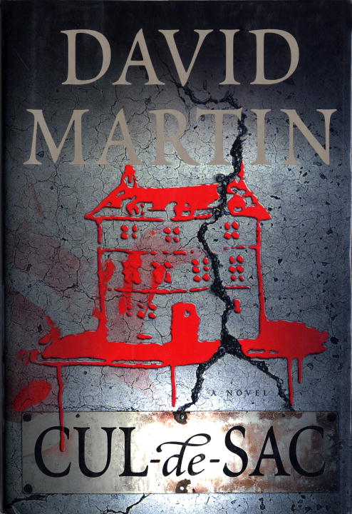 David Martin/Cul-De-Sac: A Novel