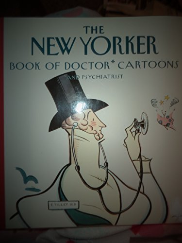 The New Yorker The New Yorker Book Of Doctor Cartoons 